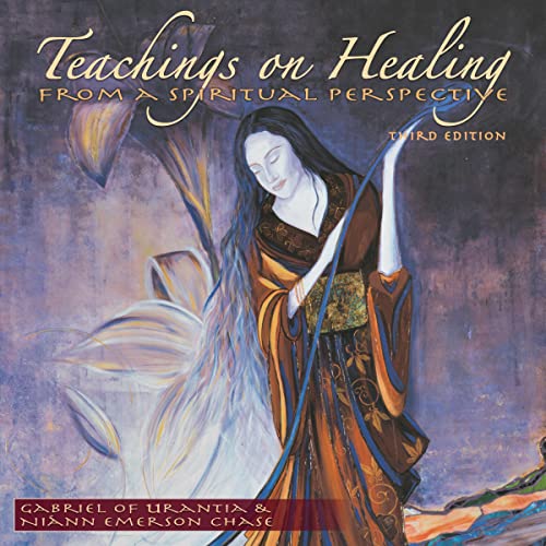 Audio Book: Teachings On Healing From a Spiritual Perspective