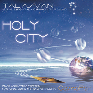 Holy City CosmoPop® CD. Music of the Future for Minds of the Future.